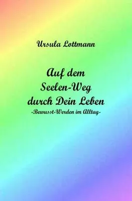 Produktbild von Auf dem Seelen-Weg durch Dein Leben