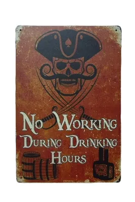 Produktbild von Blechschild no working - Metallschild - Retro Blechschild - Lustiges Blechschild - Piraten Deko