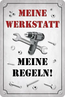 Produktbild von Blechschild: Meine Werkstatt meine Regeln, 20 x 30 cm, Blechschilder