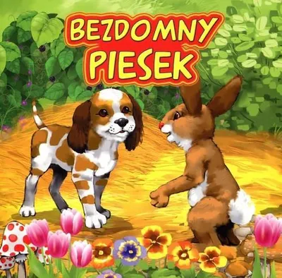 Zdjęcie produktu dla Bezdomny piesek - Katarzyna Campbell (Für Kinder und Kleinkinder auf Polnisch)