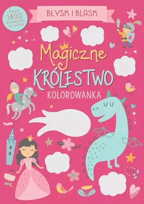 Obrázok produktu pre Błysk i blask. Magiczne królestwo. Kolorowanka