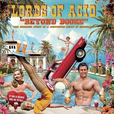 Immagine prodotto di Lords Of Acid: Oltre l'alcol