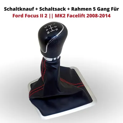 Produktbild von Schaltknauf + Schaltsack + Rahmen 5 Gang Für Ford Focus II 2 || MK2 Facelift 2008-2014