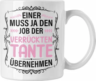 Produktbild von Trendation - Verrückte Tante Geschenk Tasse Lustig Spruch (Weiß)