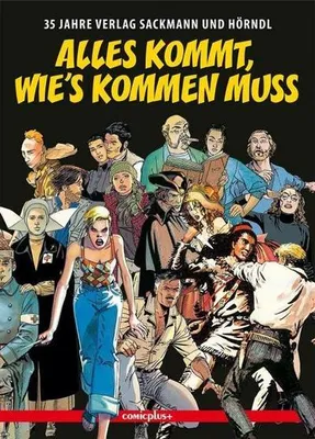 Produktbild von Sackmann, E: Alles kommt, wie´s kommen muss