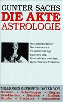 Produktbild von Die Akte Astrologie. Wissenschaftlicher Nachweis eines Zusammenhangs zwischen den Sternzeichen und dem menschlichen Verhalten