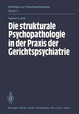 Produktbild von Die strukturale Psychopathologie in der Praxis der Gerichtspsychiatrie