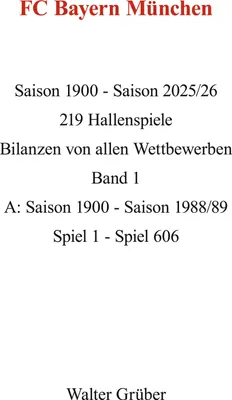 Produktbild von FC Bayern München 1900-2026 , Band 1