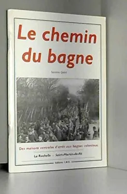 Image de Le chemin du bagne