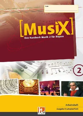 Produktbild von MusiX 2 BY (Ausgabe ab 2017) Arbeitsheft 2