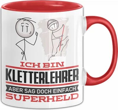 Produktbild von Kletterlehrer Geschenk Tasse Ich Bin Kletterlehrer Aber Sag Doch Einfach Superheld Lustige Geschenkdiee für Kletterlehrer Kaffee-Becher (Rot)