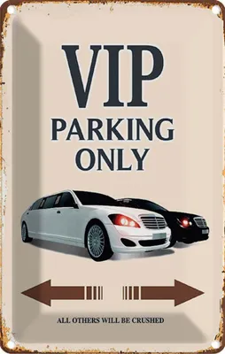 Produktbild von vianmo Blechschild 20x30 cm VIP Parking only all others will Parkplatzschild