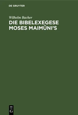 Produktbild von Die Bibelexegese Moses Maimûni's