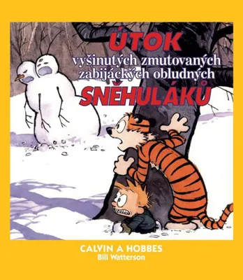 Zdjęcie produktu dla Calvin a Hobbes 7 - Útok vyšinutých zmutovaných zabijáckých obludných sněhuláků (Watterson Bill)