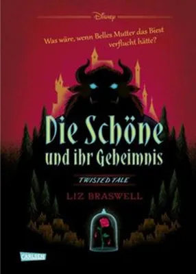 Produktbild von Disney. Twisted Tales: Die Schöne und ihr Geheimnis (Die Schöne und das Biest)