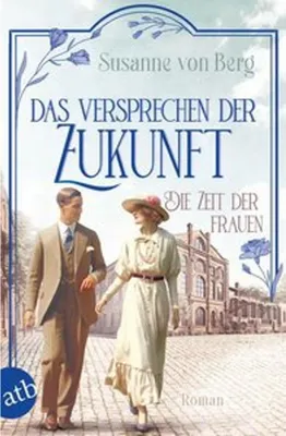 Zdjęcie produktu dla Die Zeit der Frauen - Das Versprechen der Zukunft