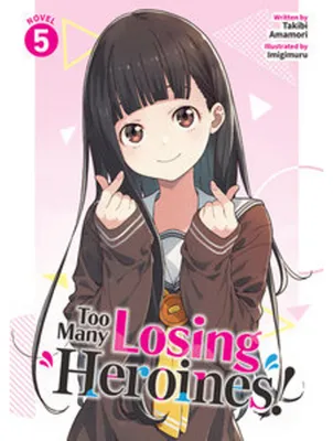 Obrázek produktu pro Too Many Losing Heroines! (Light Novel) Vol. 5