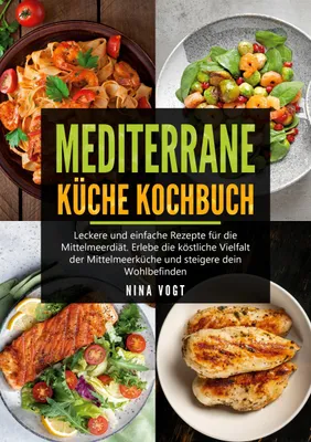 Produktbild von Mediterrane Küche Kochbuch