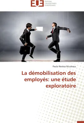 Produktbild von La démobilisation des employés: une étude exploratoire