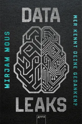 Produktbild von Data Leaks (2). Wer kennt deine Gedanken?