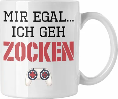 Produktbild von Trendation - Mir Egal Ich Geh Zocken Geschenk Tasse Zocker Gamer Gaming Geschenkidee Jungs Jungen Geburtstag Lustig (Weiß)