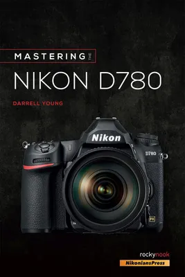 Produktbild von Mastering the Nikon D780