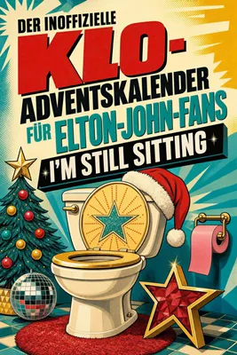 Produktbild von Der inoffizielle Klo-Adventskalender für Elton-John-Fans