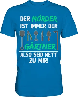 Produktbild von Gärtner T-Shirt Gartenarbeit Humor Lustiges Garten Geschenk – Royal Blue / S