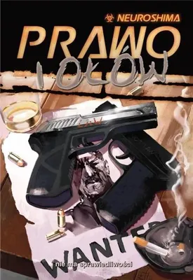 Zdjęcie produktu dla Neuroshima: Prawo i ołów (RPG. 18) PORTAL