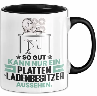 Produktbild von Plattenladenbesitzer Geschenk Tasse So Gut Kann Nur Ein Plattenladenbesitzer Aussehen Geschenkidee Kaffee-Becher (Schwarz)