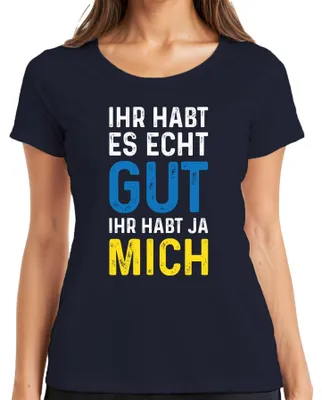 Obrázok produktu pre Máte to naozaj dobré, máte ma povedať sarkazmus vyhlásenie dámske tričko, Navy, 3XL