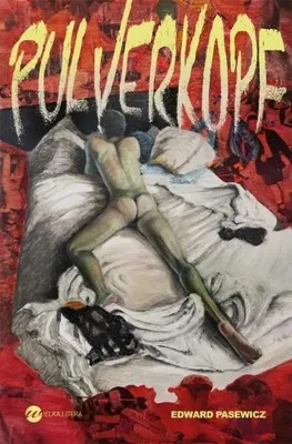 Image de Pulverkopf - Edward Pasewicz