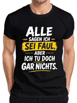 Productafbeelding van Iedereen zegt dat ik lui ben, maar dat klopt helemaal niet. Statement T-shirt, zwart, maat 3XL