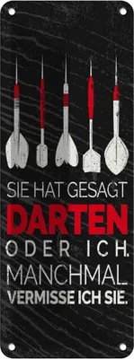 Produktbild von vianmo Blechschild 27x10 cm lustig sie gesagt Darten oder ich Witz Humor Spaß
