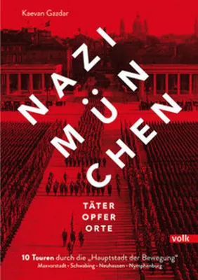 Image de Nazi-München. Täter - Opfer - Orte