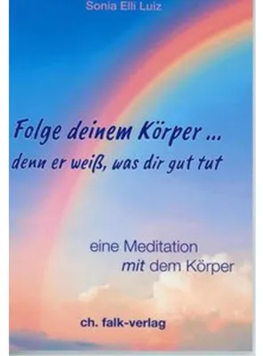 Produktbild von Folge deinem Körper...denn er weiß, was dir gut tut