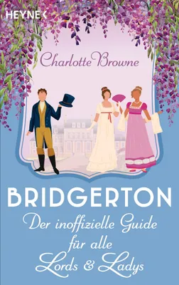 Produktbild von Bridgerton: Der inoffizielle Guide für alle Lords und Ladys