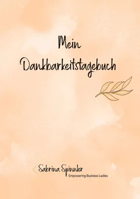 Produktbild von Mein Dankbarkeitstagebuch, Deutsch, Hardcover, 144 Seiten