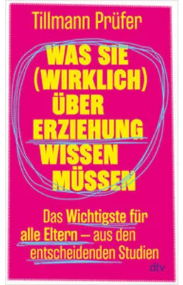 Obrázok produktu pre Was Sie (wirklich) über Erziehung wissen müssen