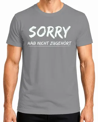 Imagen del producto de Camiseta para hombre, color gris, talla 3XL. Frase divertida y sarcástica: "Lo siento, no te he escuchado"