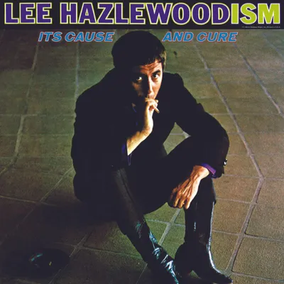 Obrázek produktu pro Lee Hazlewood: Its Cause And Cure
