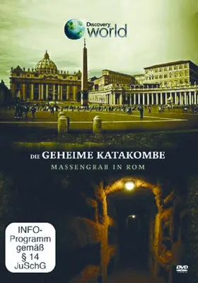 Produktbild von Die geheime Katakombe - Massengrab in Rom