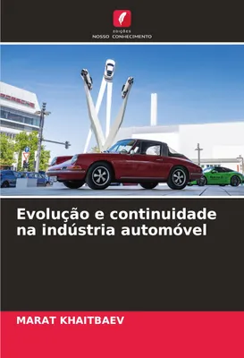 Produktbild von Evolução e continuidade na indústria automóvel
