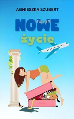 Obrázok produktu pre Nowe życie - Agnieszka Szubert