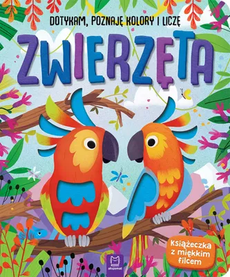 Zdjęcie produktu dla Książeczka sensoryczna dotykam poznaję Zwierzęta / Aksjomat