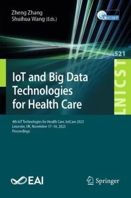Produktbild von IoT and Big Data Technologies for Health Care