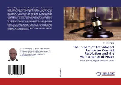 Produktbild von The Impact of Transitional Justice on Conflict Resolution and the Maintenance of Peace