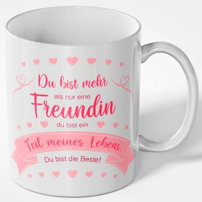 Produktbild von TassenKing Keramiktasse „Du bist mehr als nur eine Freundin“ 330 ml spülmaschinenfest rosa Herzen