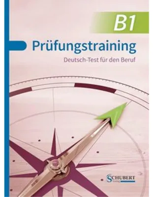 Image de Prüfungstraining B1: Deutsch Test für den Beruf