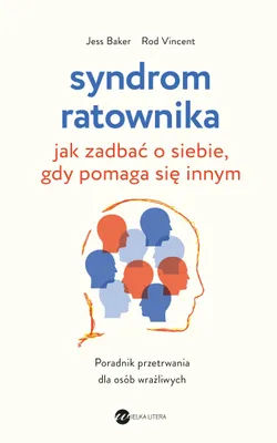 Immagine prodotto di Syndrom ratownika. Jak zadbać o siebie, gdy pomaga się innym